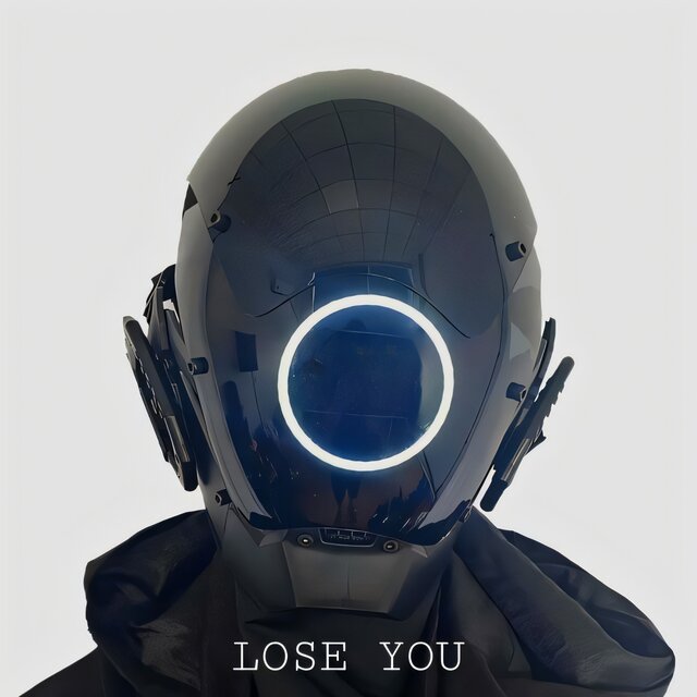 lose you
