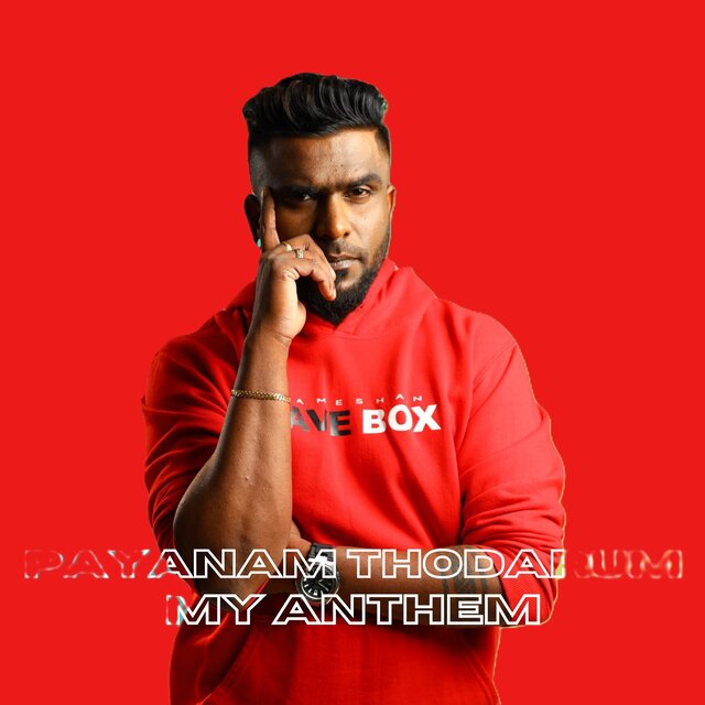 Payanam Thodarum - My Anthem