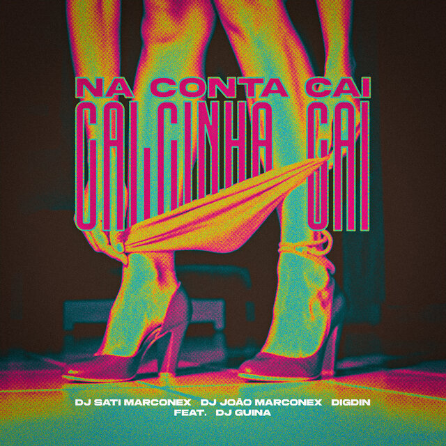 Na Conta Cai Calcinha Cai (feat. DJ Guina)