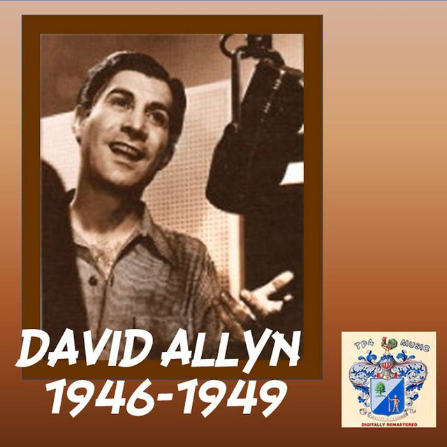 David Allyn 1946 - 49