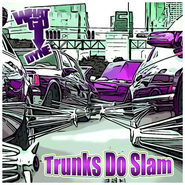 Trunks Do Slam