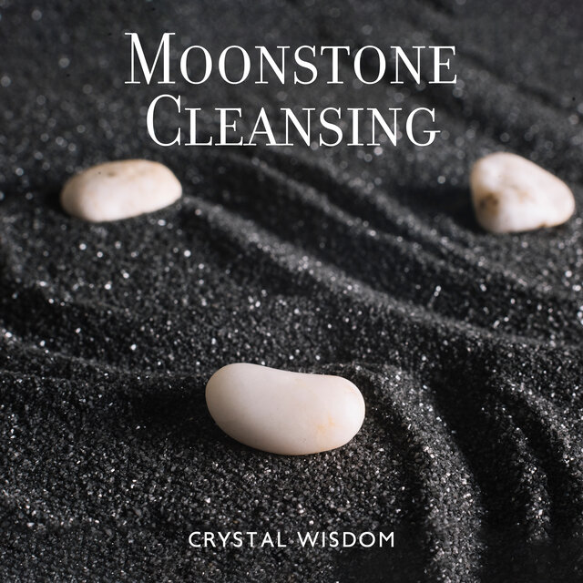 Moonstone Cleansing (Crystal Wisdom, Discover the Healing Properties of