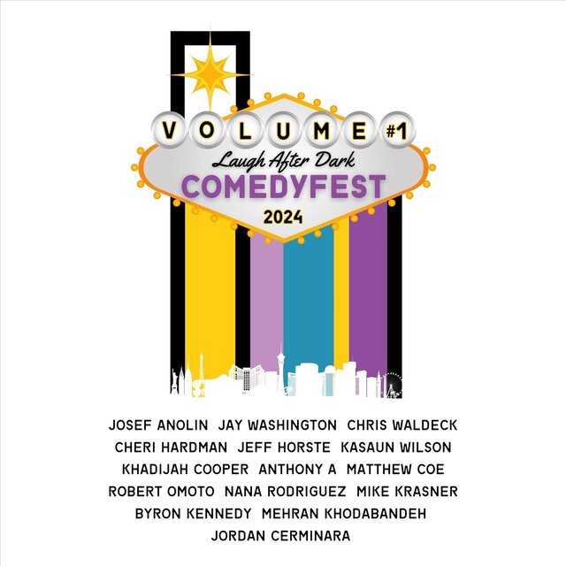 Laugh After Dark ComedyFest 2024, Vol. 1