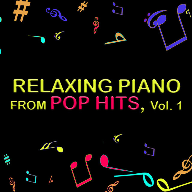Relaxing Piano from Pop Hits, Vol.1
