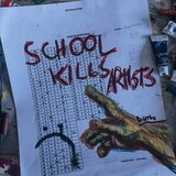 School Kills Artists