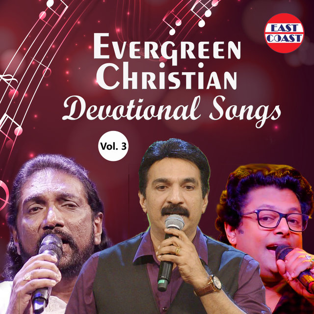 Evergreen Christian Devotional Songs, Vol. 3
