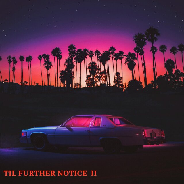 TIL FURTHER NOTICE 2