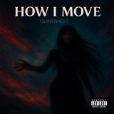 How I Move