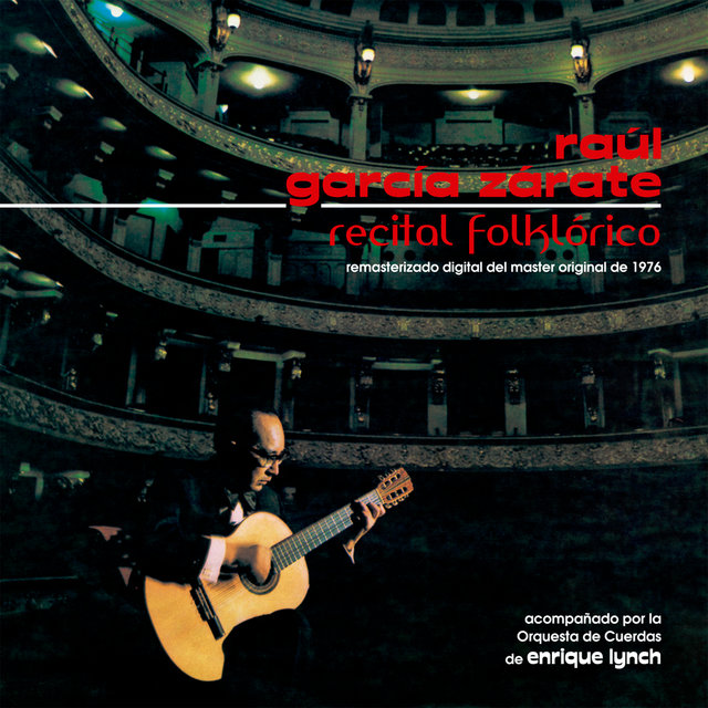 Recital Folklórico - Acompañado por la Orquesta de Cuerdas de Enrique Lynch