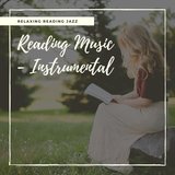 Non Distracting Reading Jazz