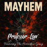 Mayhem (feat. Horseshoe G.A.N.G.)