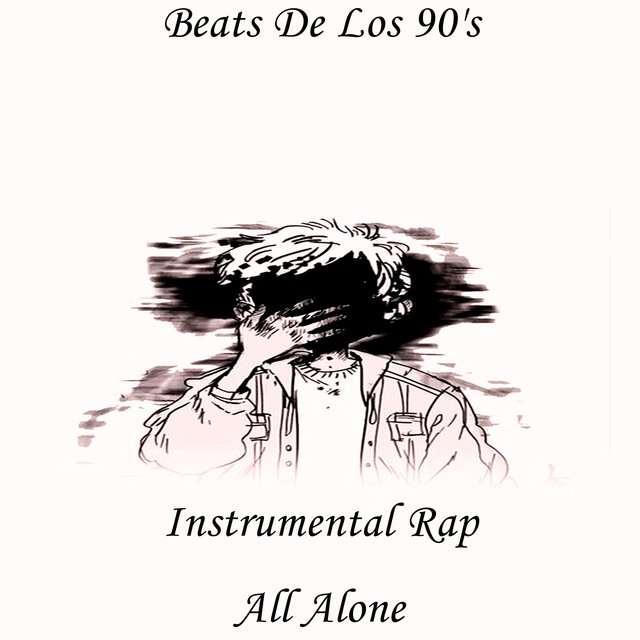 All Alone (Instrumental Rap)