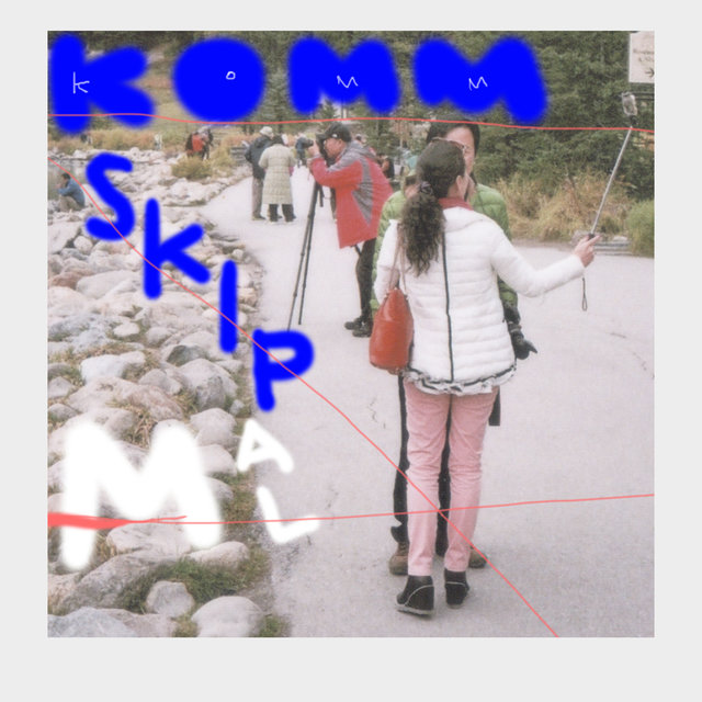 Komm Skip Mal