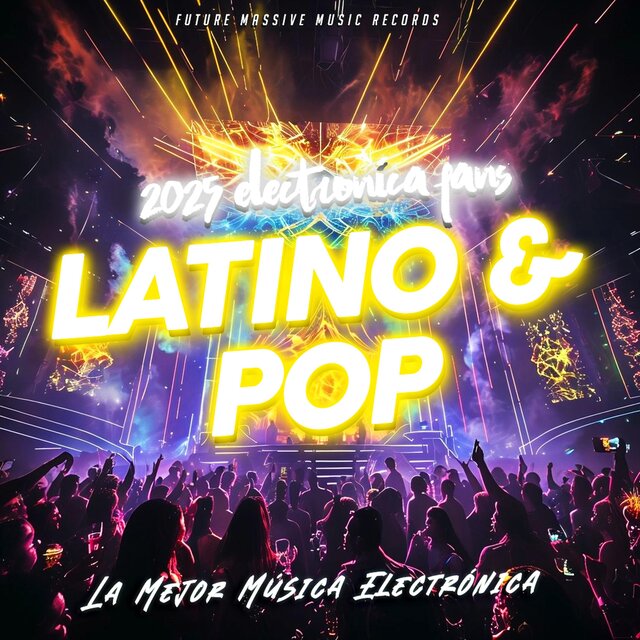 2025 Electronica Fans - Latino y Pop