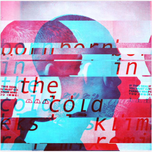Born In The Cold (Remix)
