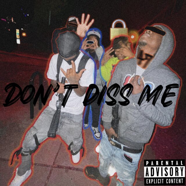 Dont Diss Me