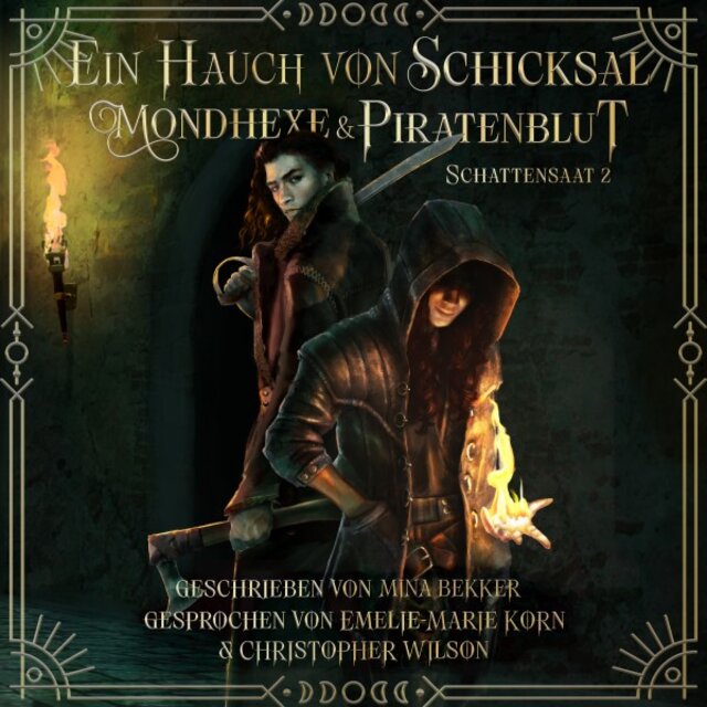 Ein Hauch von Schicksal: Mondhexe & Piratenblut (Schattensaat 2: Unabhängig von Scátha lesbar!⎥Epische Dark Fantasy⎥Magie, Piraten und eine non-toxic Liebesgeschichte)