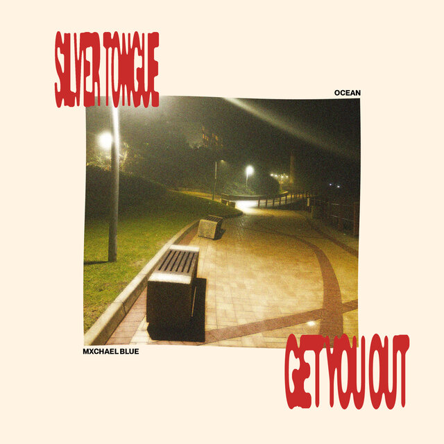 SILVER TONGUE/GET YOU OUT