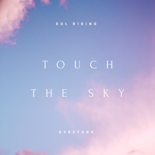 Touch the Sky