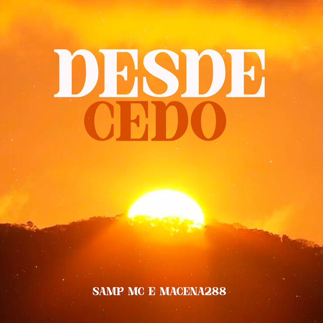 Desde Cedo