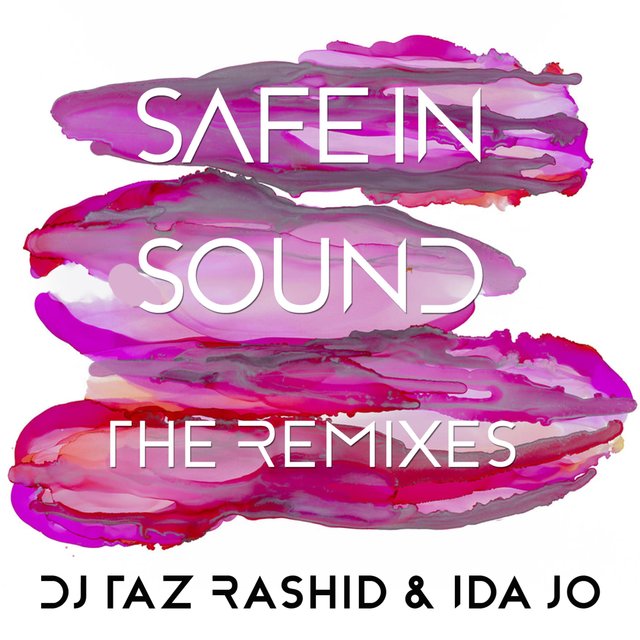 Safe in Sound (The Remixes)