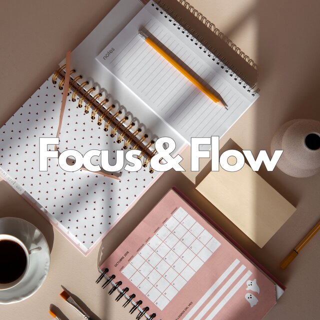Focus & Flow (Wavelengths of Productivity)