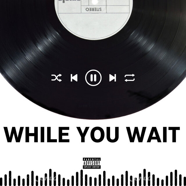 While You Wait