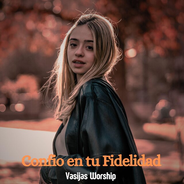 Confio en tu Fidelidad