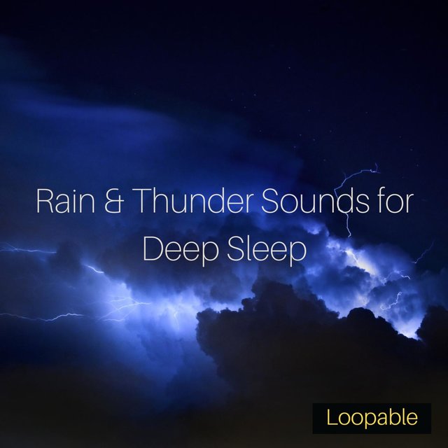Rain & Thunder Sounds for Deep Sleep (Loopable)