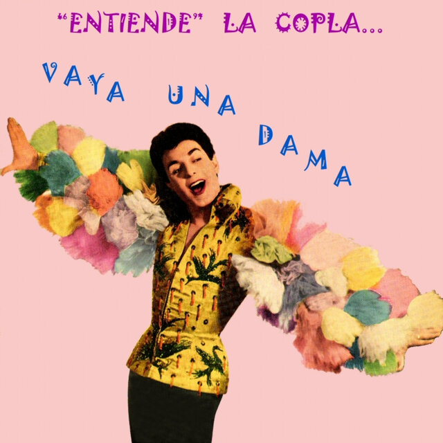 "Entiende" la Copla Vaya Una Dama