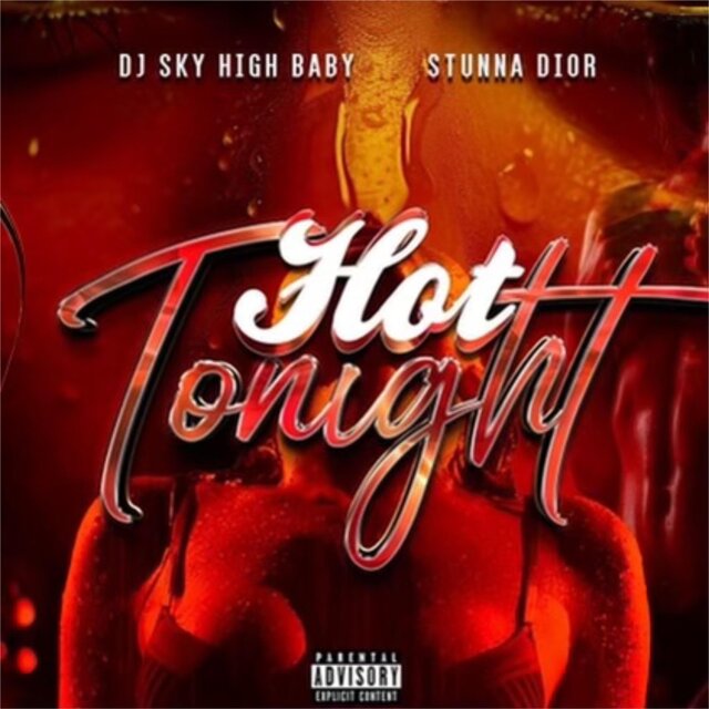 Hot Tonight (feat. Dj Sky High Baby)