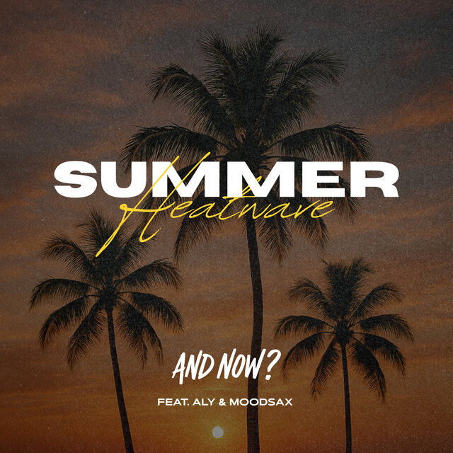 Summer Heatwave