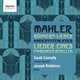Cover art for album Mahler Songs by Joseph Middleton, Sarah Connolly