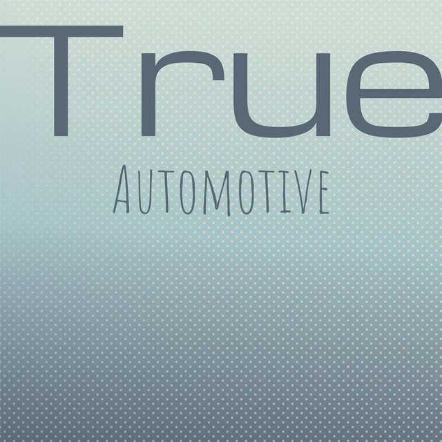True Automotive
