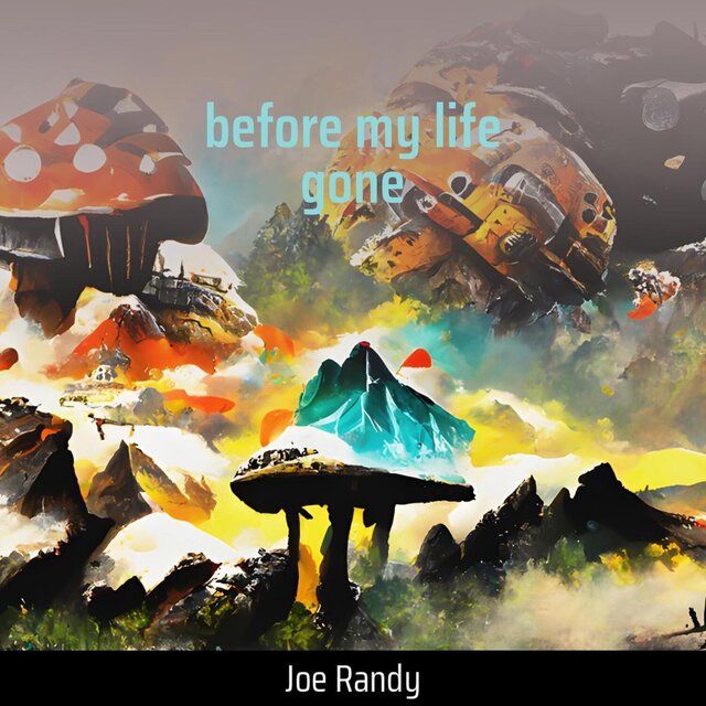 before my life gone