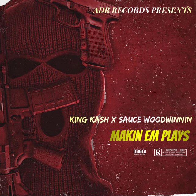 Makin' Em Plays (feat. Sauce WoodWinnin)