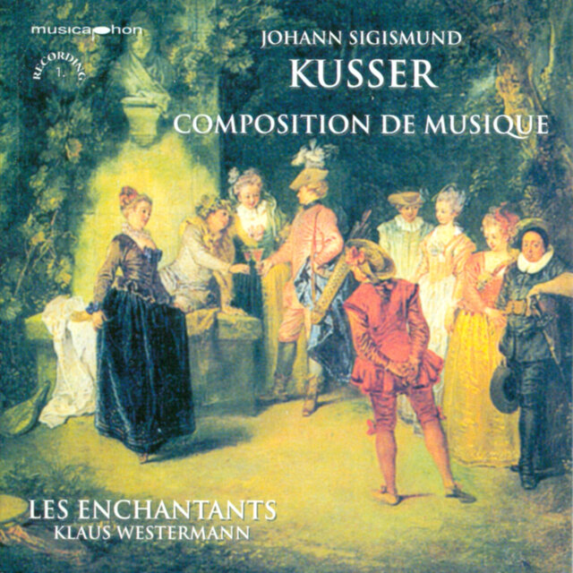 Kusser, J.S.: Composition De Musique - Suites Nos. 1-3