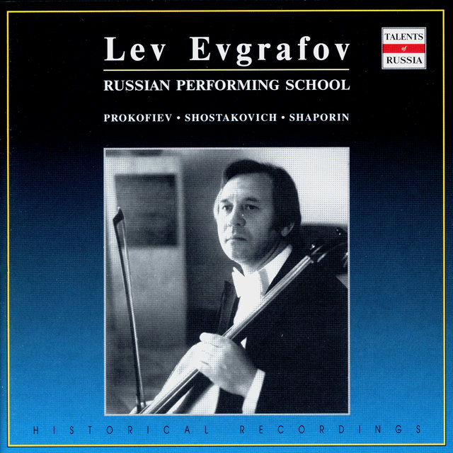 Russian Performing School: Lev Evgrafov