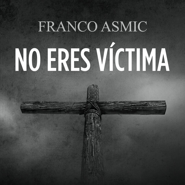 No Eres Una Víctima
