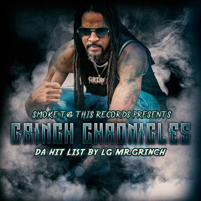 GRINCH CHRONICLES DA HIT LIST