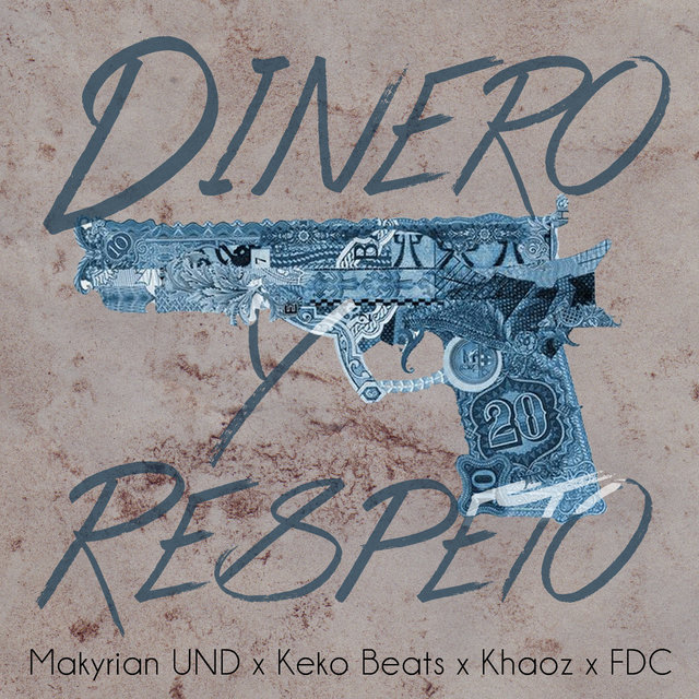 Dinero & Respeto - Single