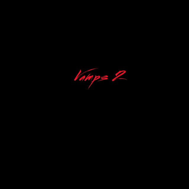 Whole Lotta Vamps 2