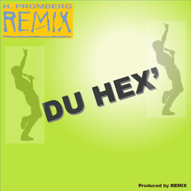 Du Hex'
