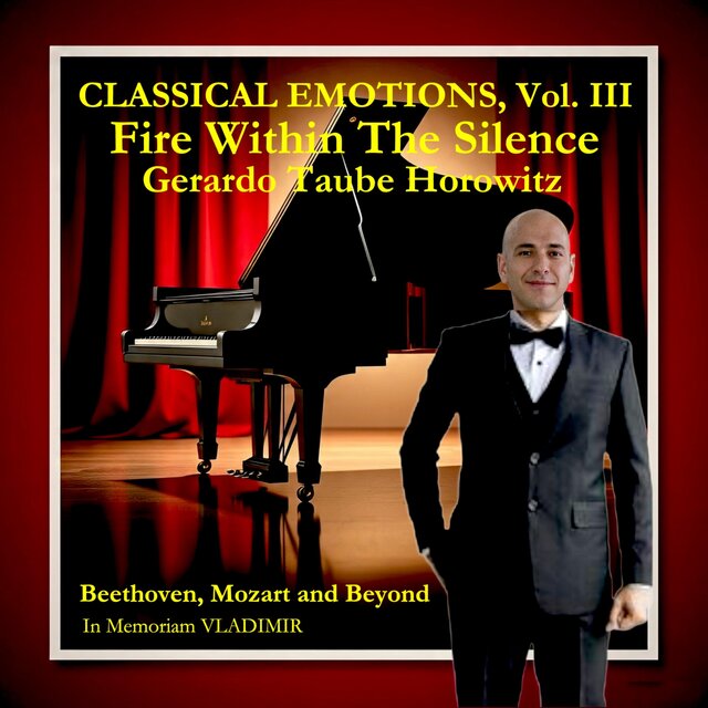 Classical Emotions, Vol. III: Fire Within the Silence (2025)