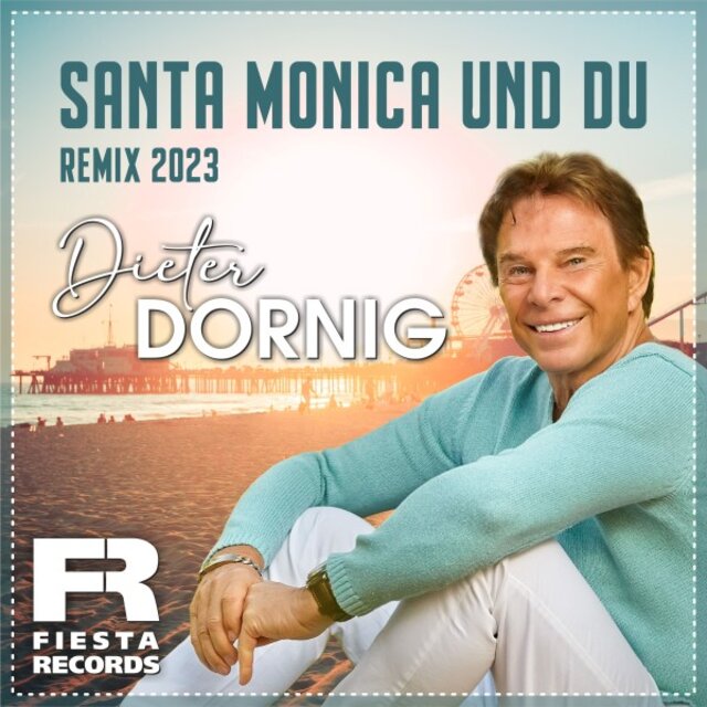 Santa Monica und Du (Remix 2023)