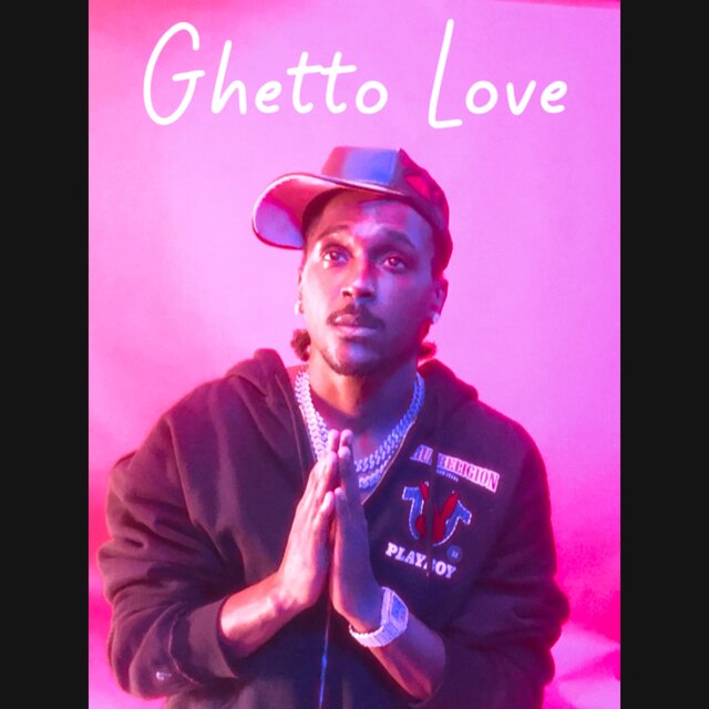 Ghetto Love