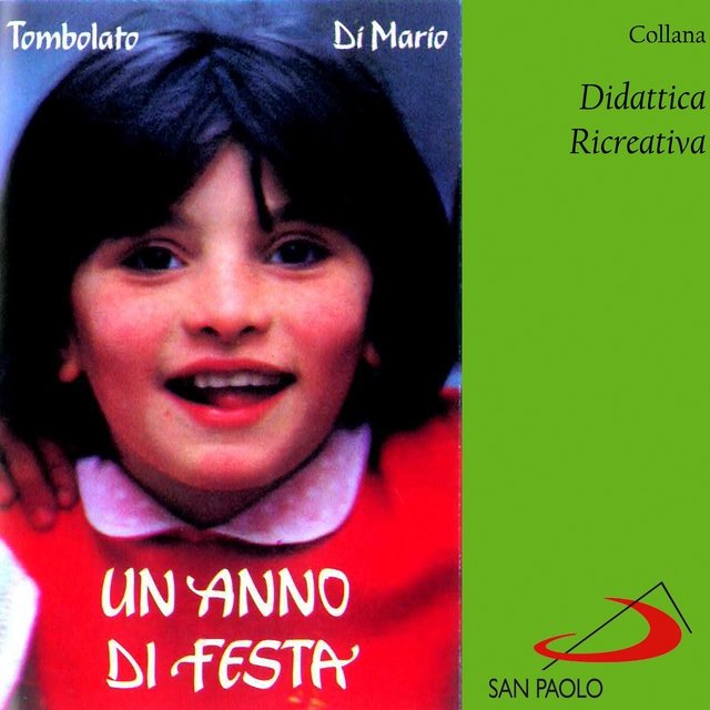 Collana didattica ricreativa: Un anno di festa