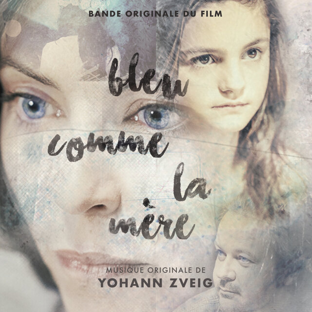 Bleu Comme La Mère (Bande Originale du Film)