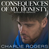 Consequences Of My Honesty