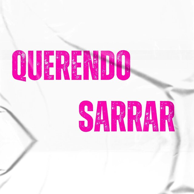 Querendo sarrar